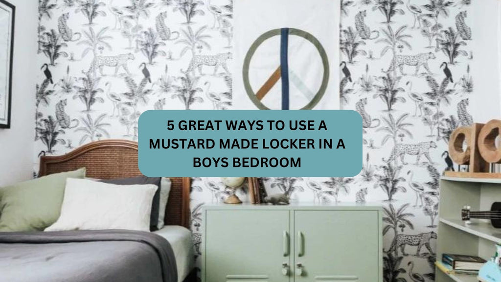 5 great ways to use a Mustard Made Locker in a boys bedroom