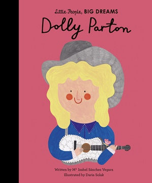 Little People, Big Dreams Children's Books - Dolly Parton