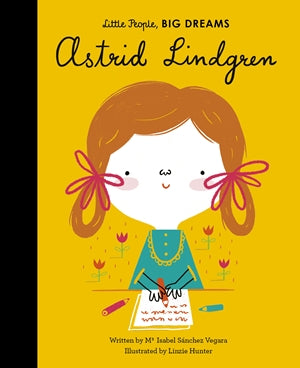 Little People, Big Dreams Children's Books - Astrid Lindgren