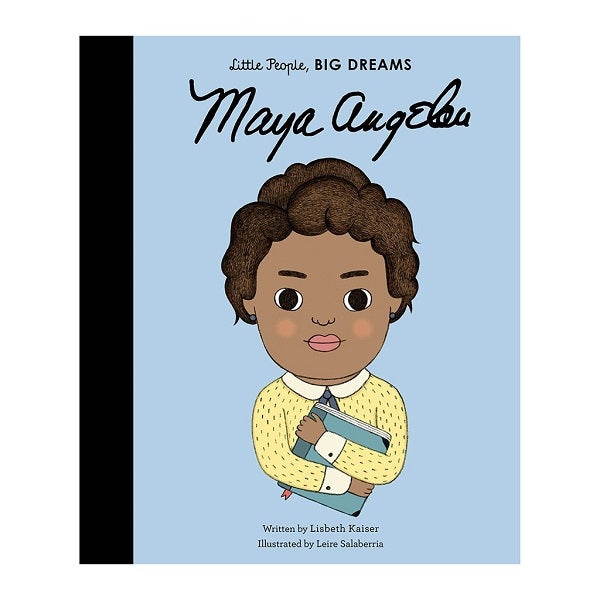 Little People, Big Dreams Children's Books- Maya Angelou